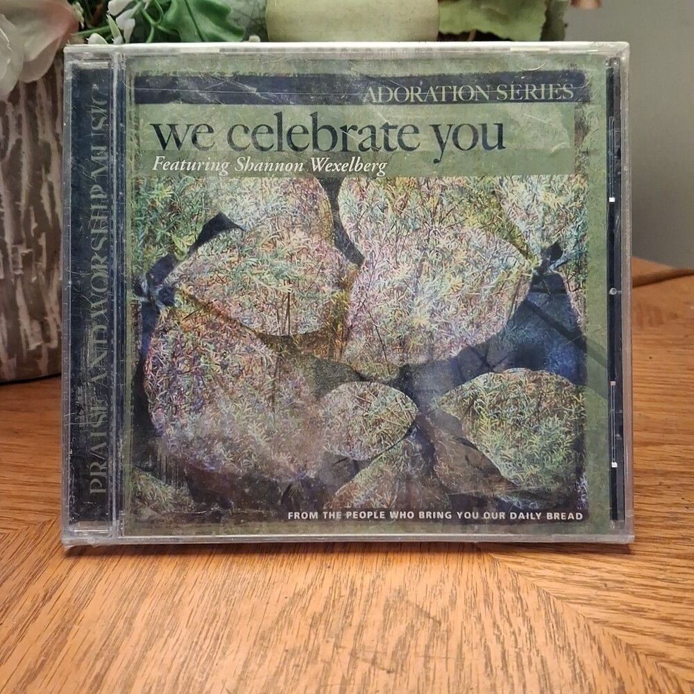 WE CELEBRATE YOU CD SHANNON WEXELBERG ADORATION SERIES CHRISTIAN WORSHIP O6 NIP